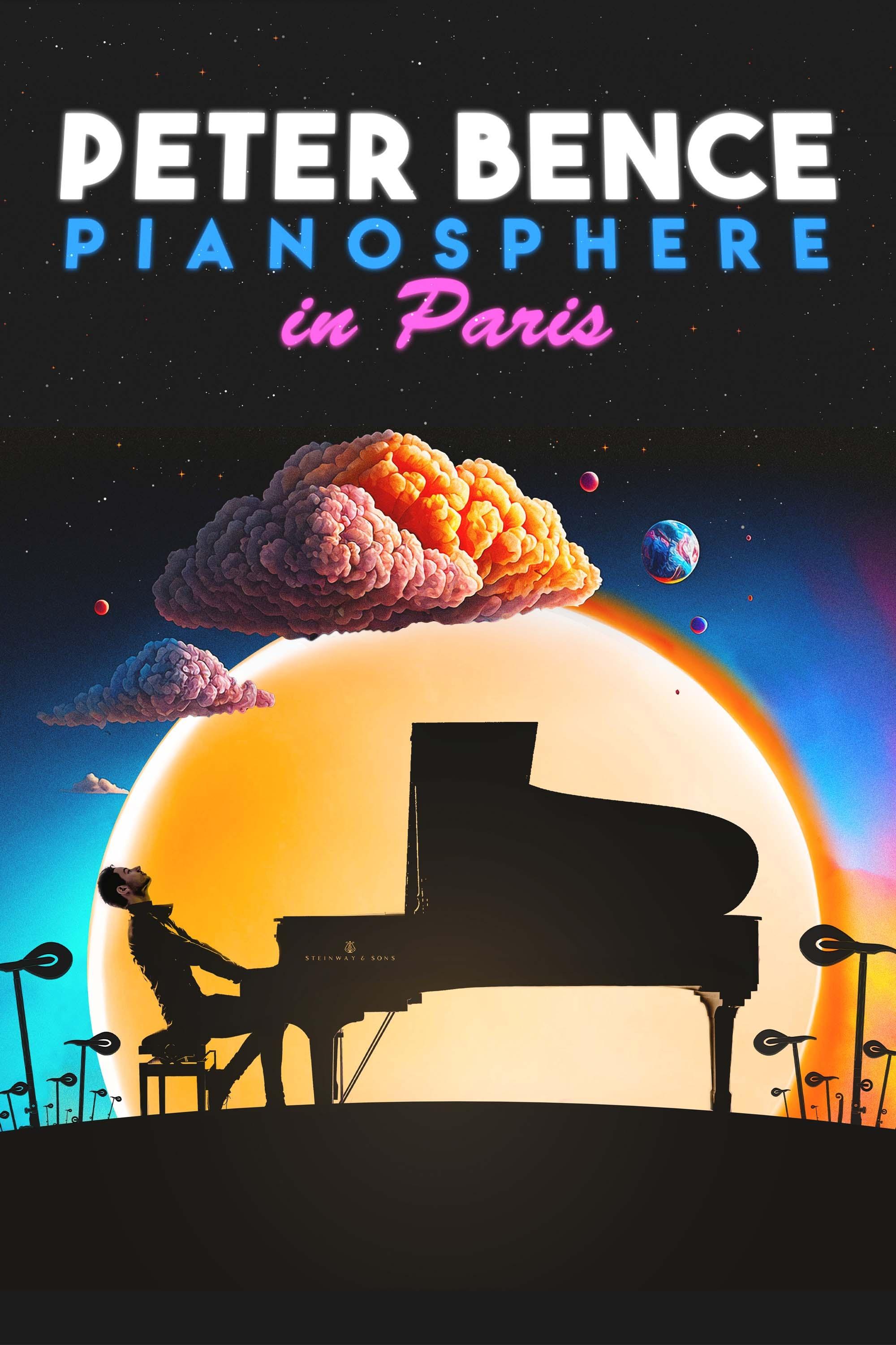 Peter Bence: Pianosphere in Paris show's poster