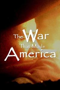 The War That Made America | Turning the Tide