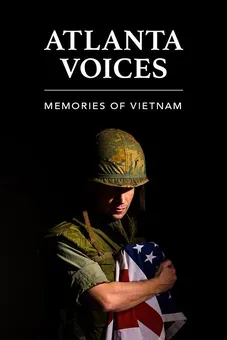 Atlanta Voices: Memories of Vietnam