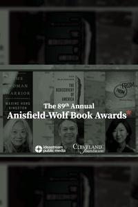 The 89th Annual Anisfield-Wolf Book Awards | The 89th Annual Anisfield-Wolf Book Awards