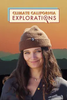 Climate California: Explorations