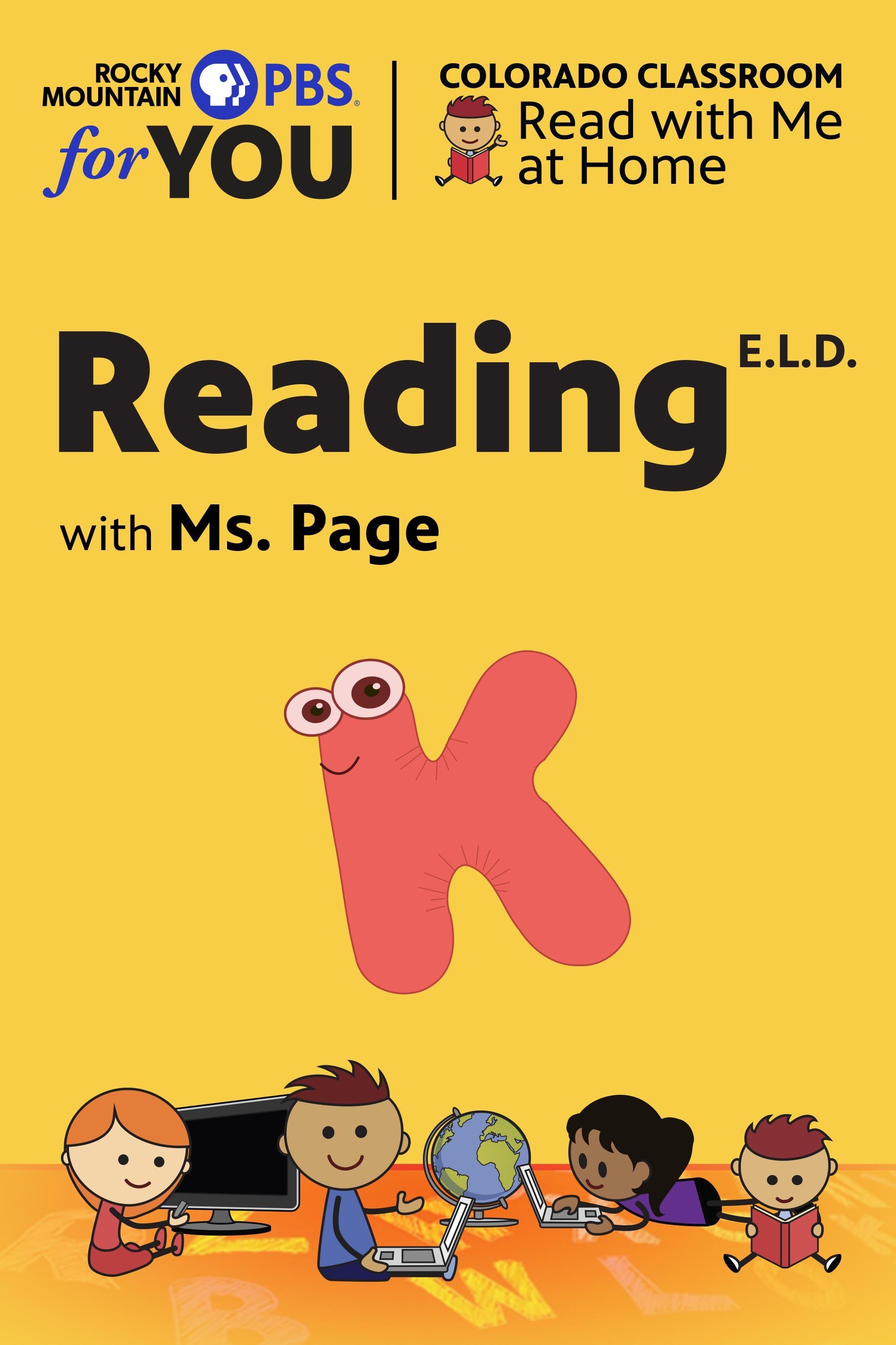 Colorado Classroom: Reading with Ms. Page (E.L.D.) show's poster