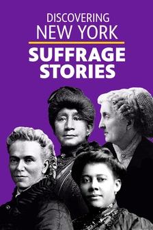 Discovering New York Suffrage Stories