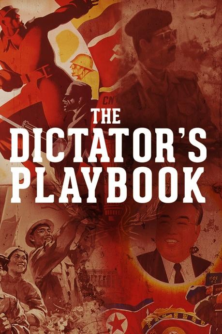 The Dictator’s Playbook Poster