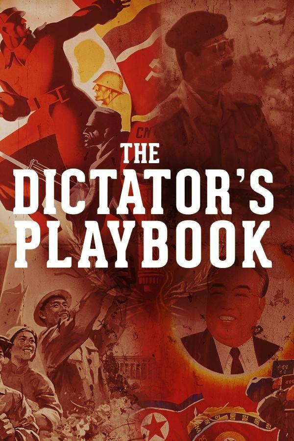 The Dictator's Playbook show's poster