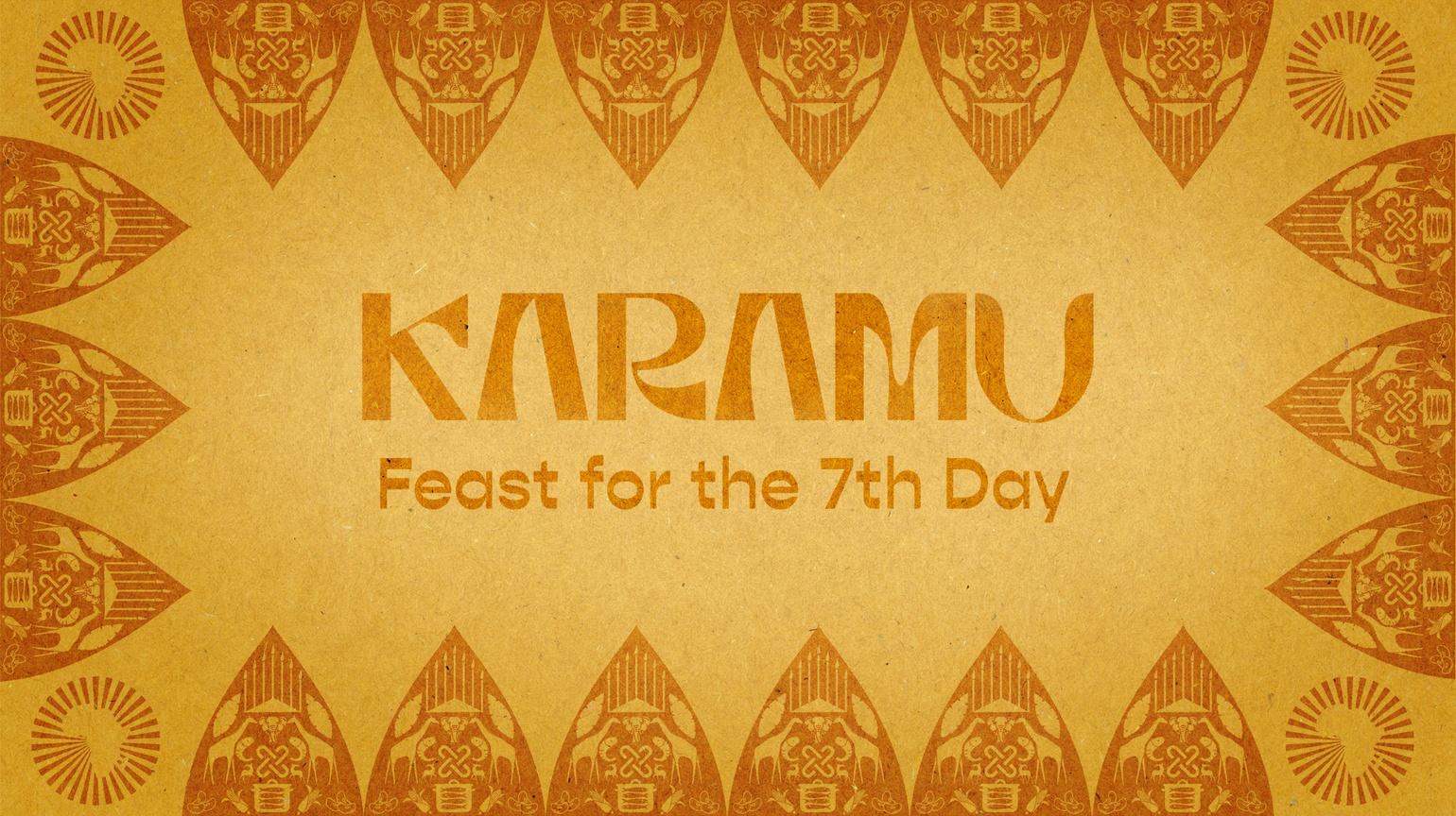 Karamu: Feast For The 7th Day