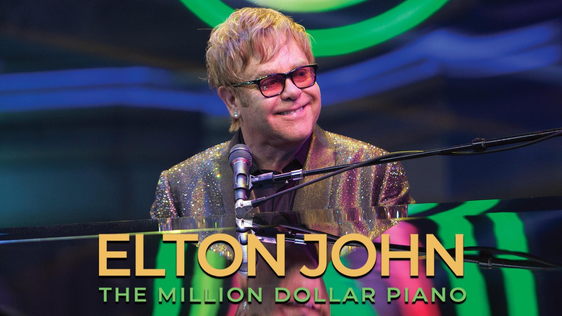 Elton John – The Million Dollar Piano 