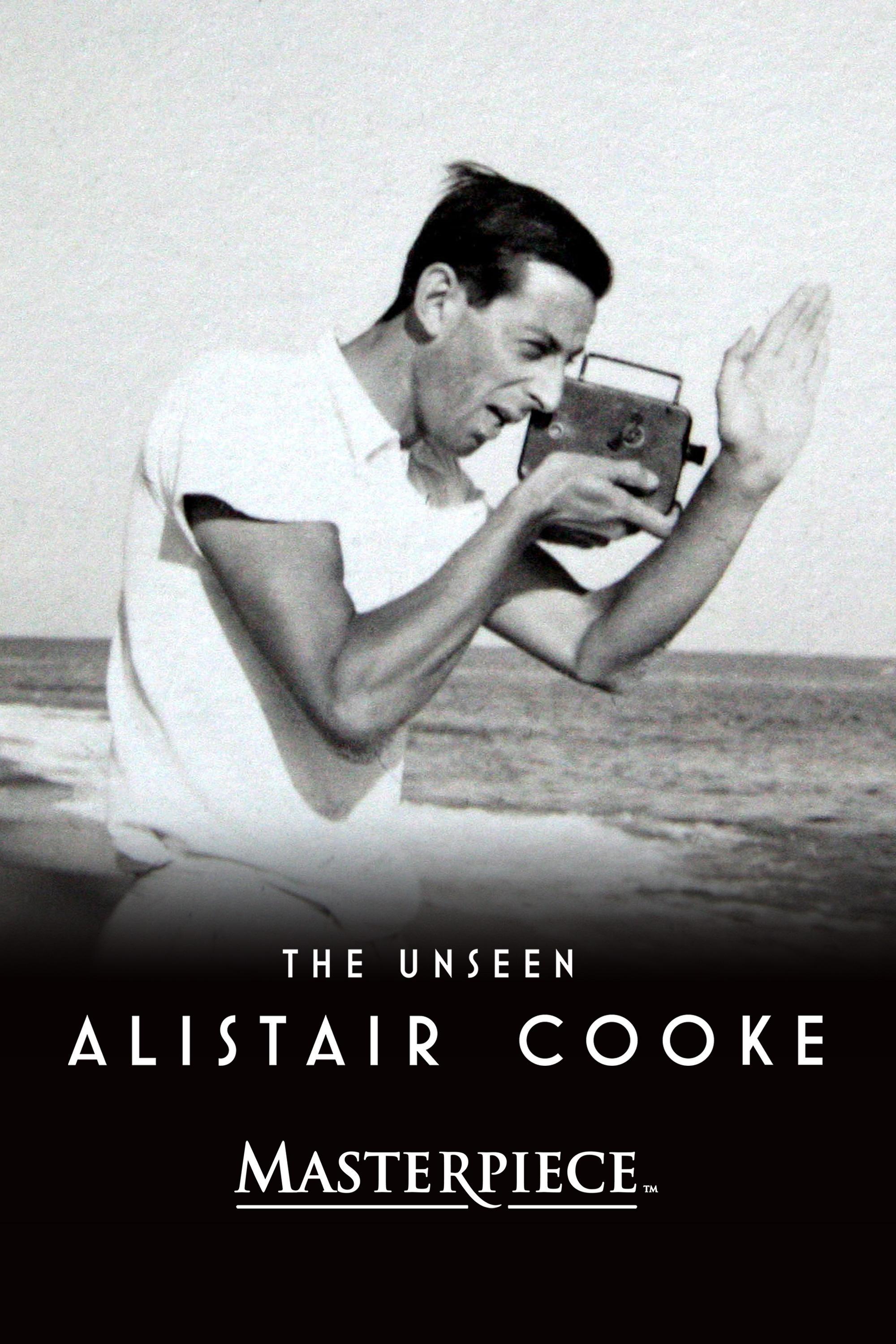 The Unseen Alistair Cooke show's poster