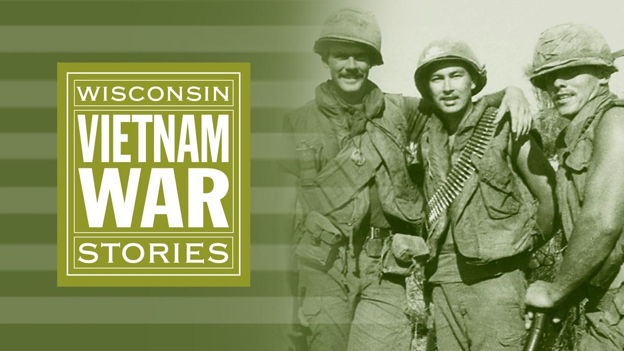 Wisconsin Vietnam War Stories