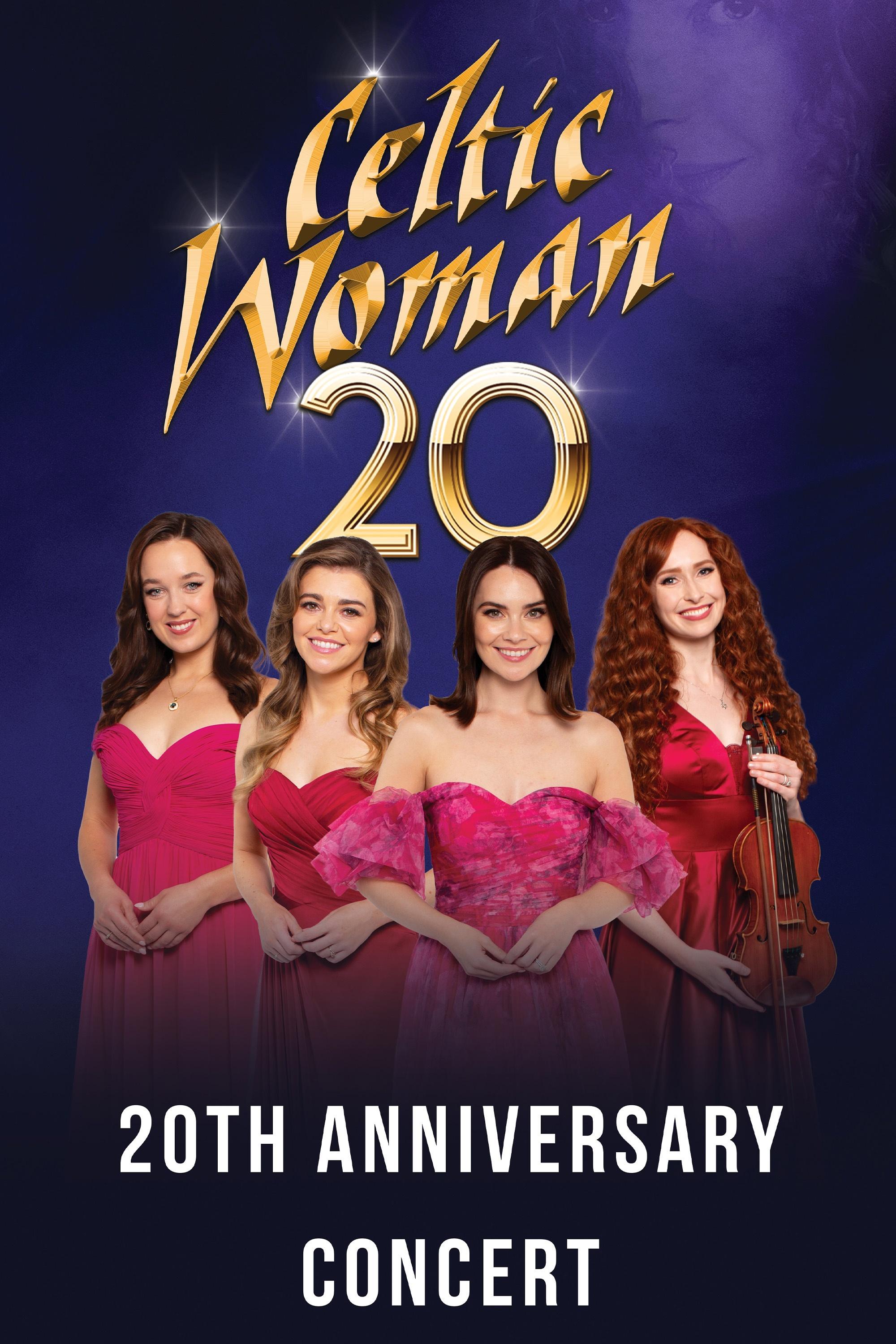 Celtic Woman 20th Anniversary Concert show's poster