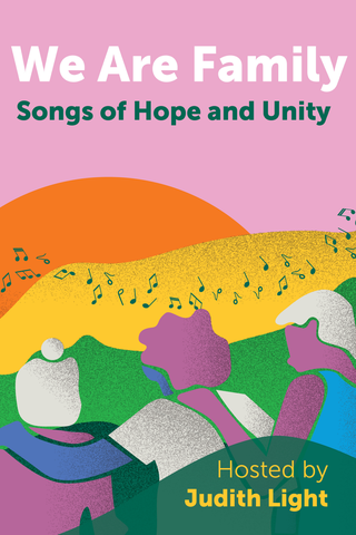 Poster image for We Are Family: Songs of Hope and Unity