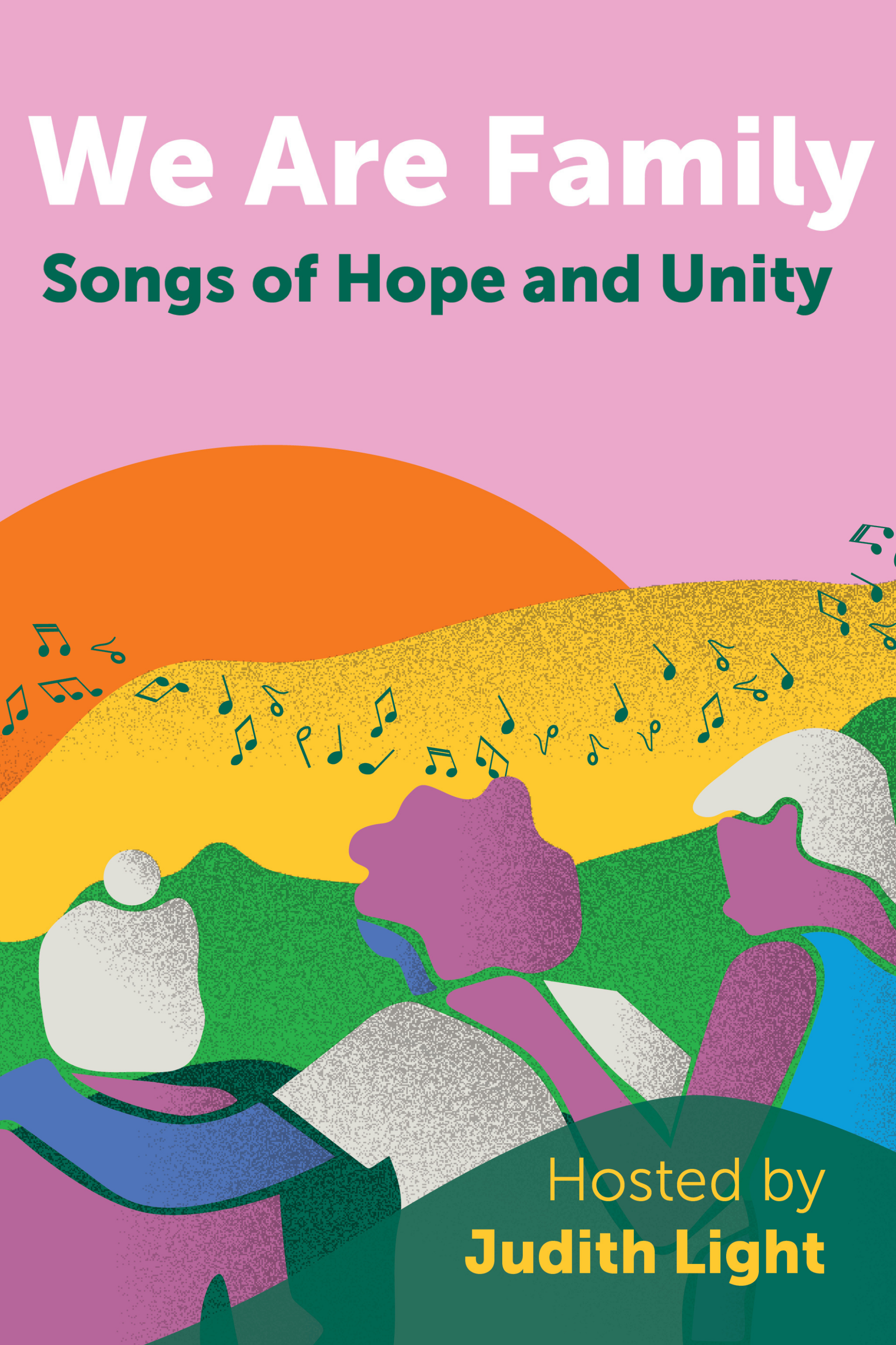 We Are Family: Songs of Hope and Unity show's poster