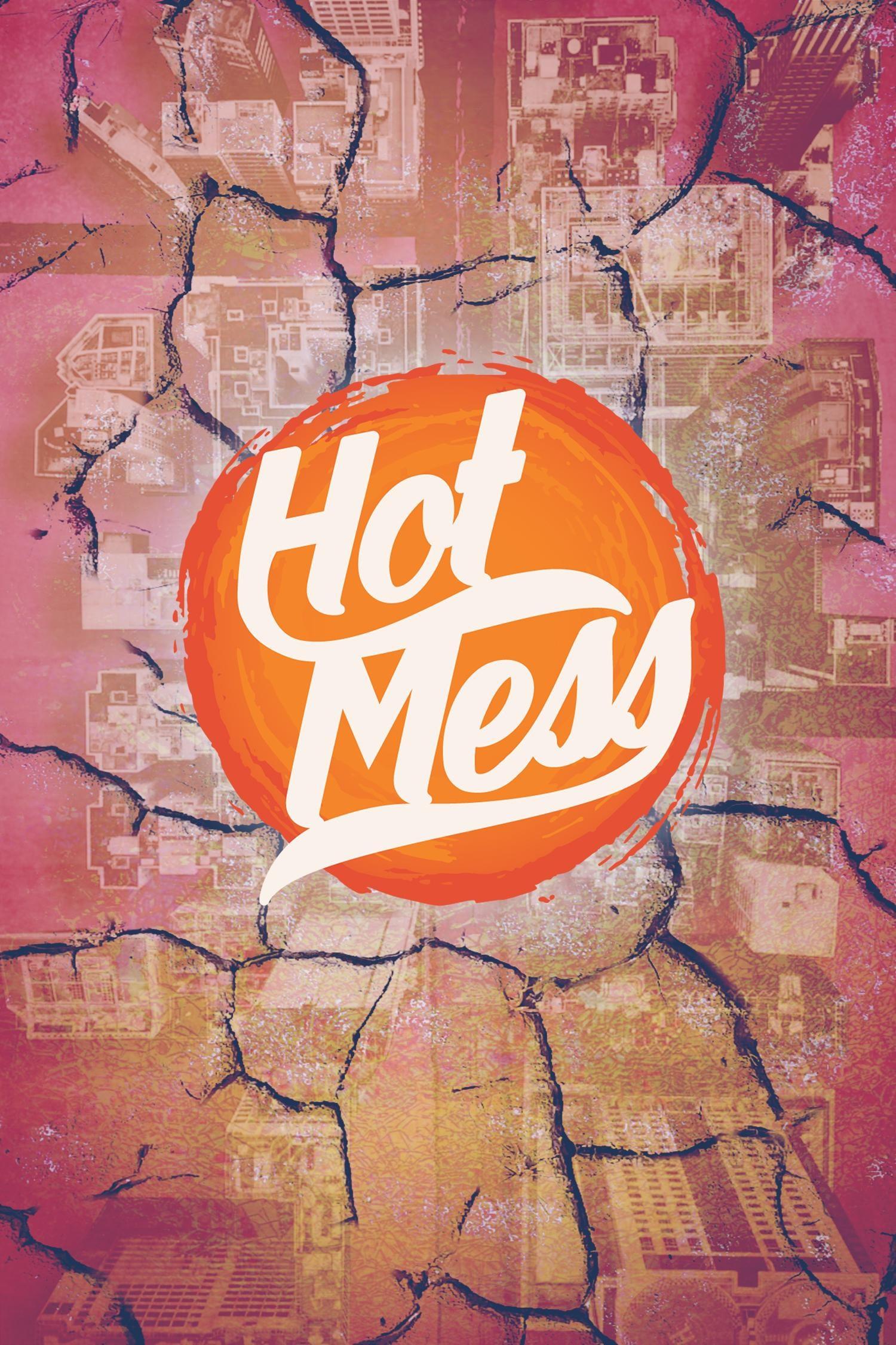 Hot Mess show's poster