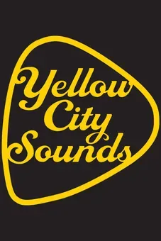 Yellow City Sounds Live