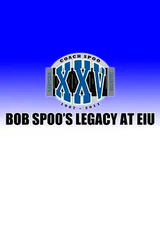 Bob Spoo's Legacy at EIU