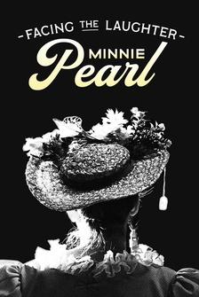 Facing the Laughter: Minnie Pearl