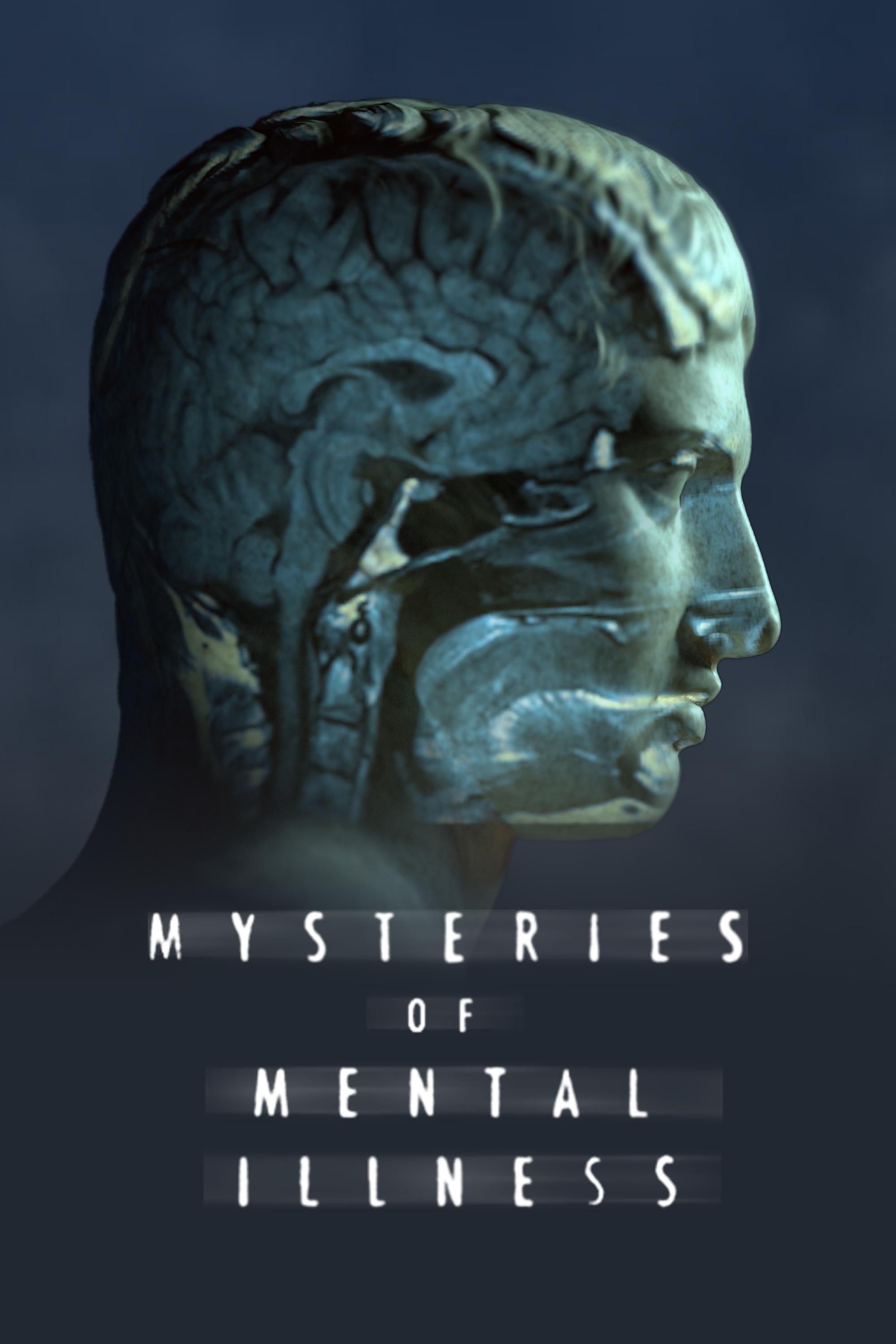 Mysteries of Mental Illness show's poster