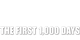 The First 1000 Days The First 1000 Days
