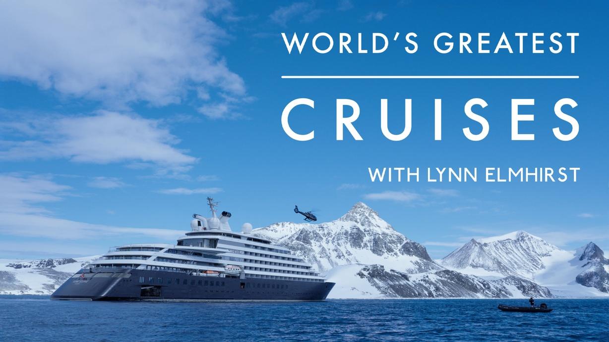 World's Greatest Cruises