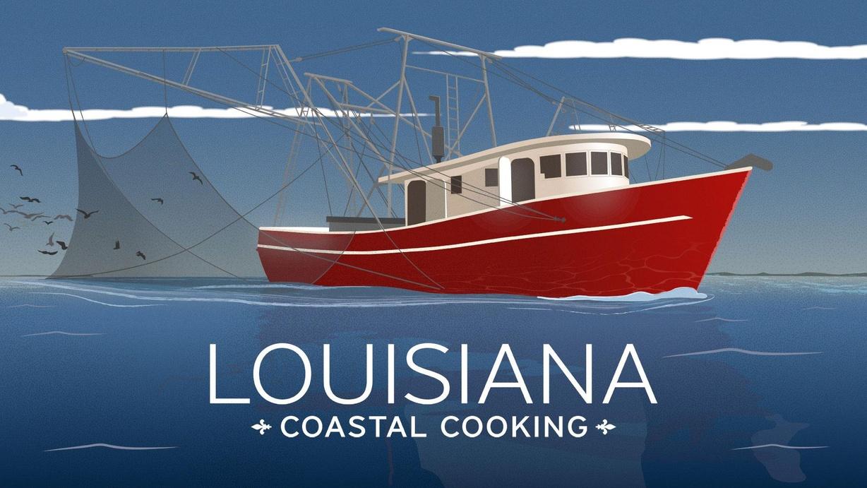 Louisiana Coastal Cooking