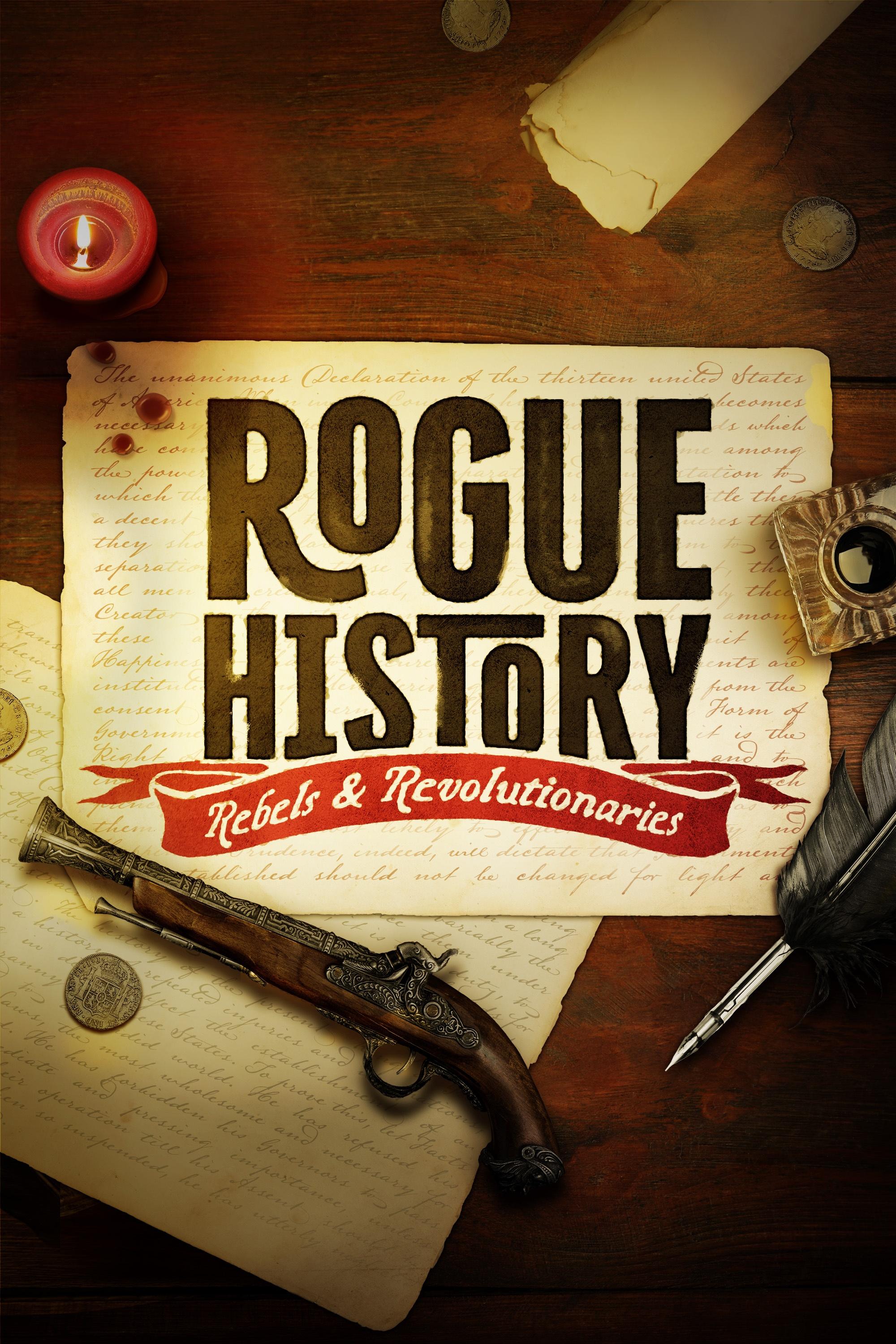 Rogue History show's poster