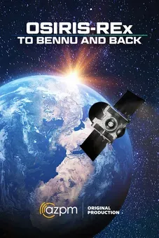 OSIRIS-REx: To Bennu and Back