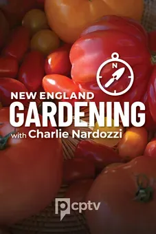 New England Gardening with Charlie Nardozzi