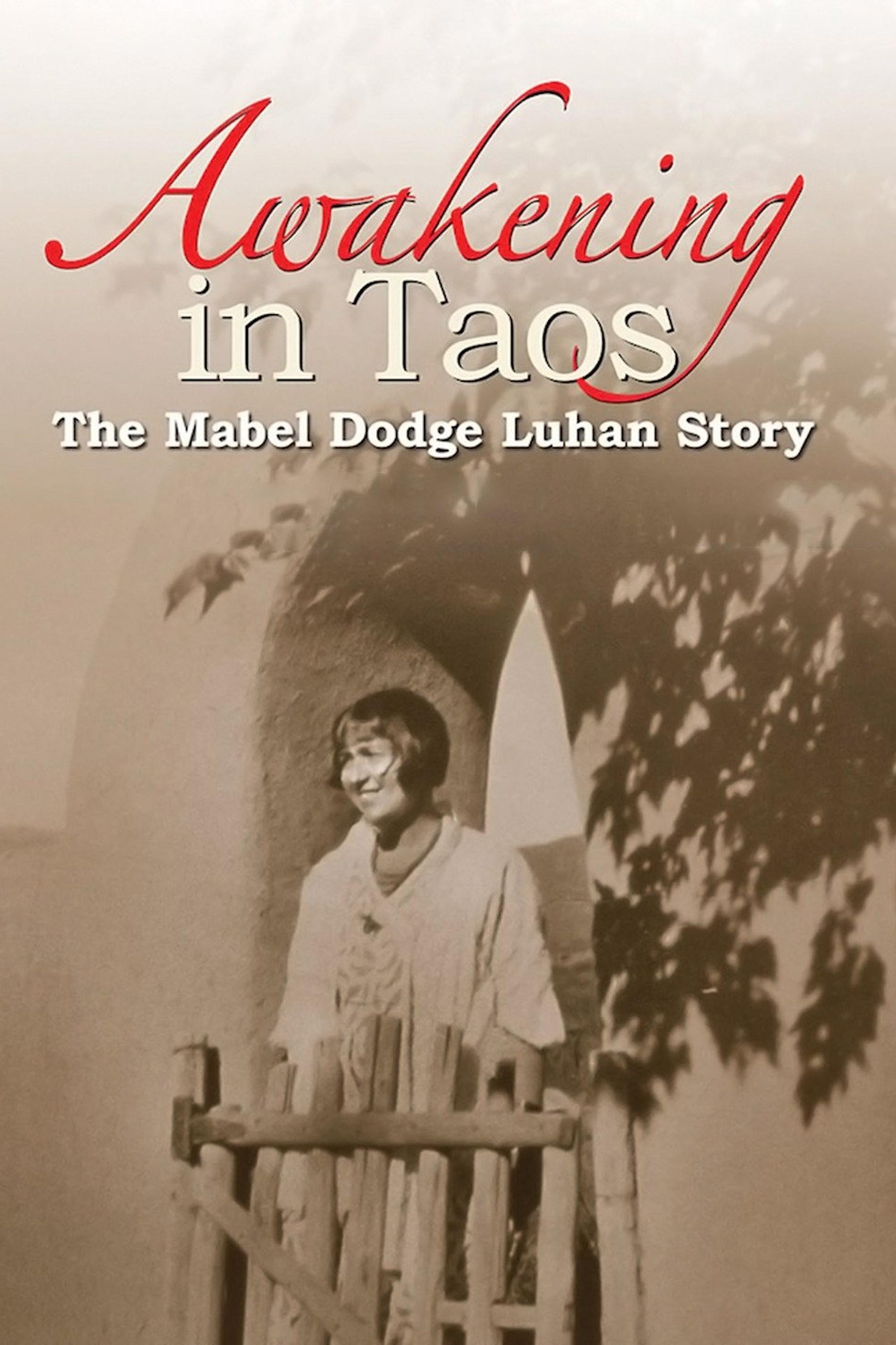 Awakening in Taos: The Mabel Dodge Luhan Story show's poster