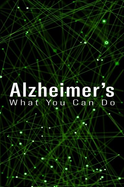 Alzheimer's: What You Can Do