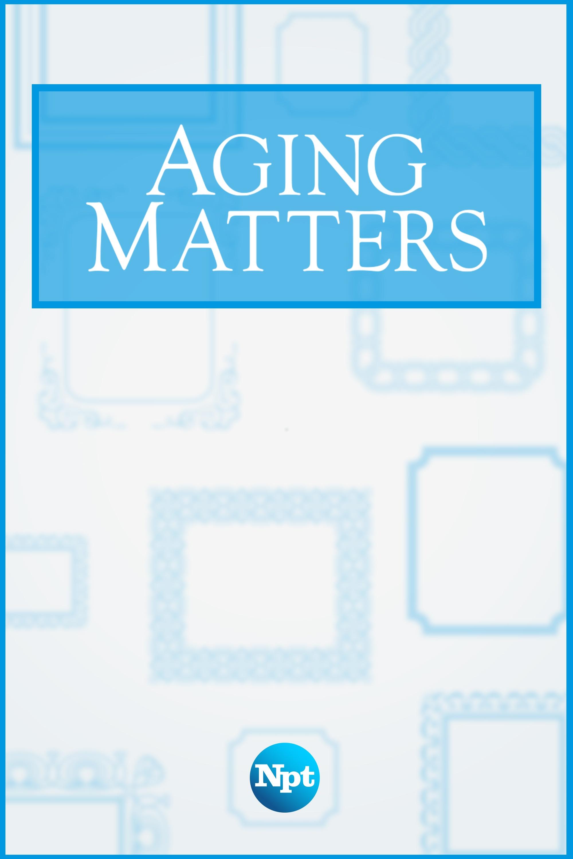 Aging Matters show's poster