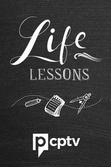 Life Lessons