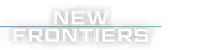 New Frontiers