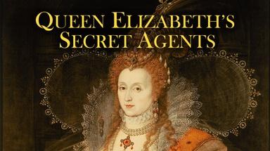 Queen Elizabeth's Secret Agents 