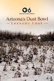 Arizona’s Dust Bowl: Lessons Lost