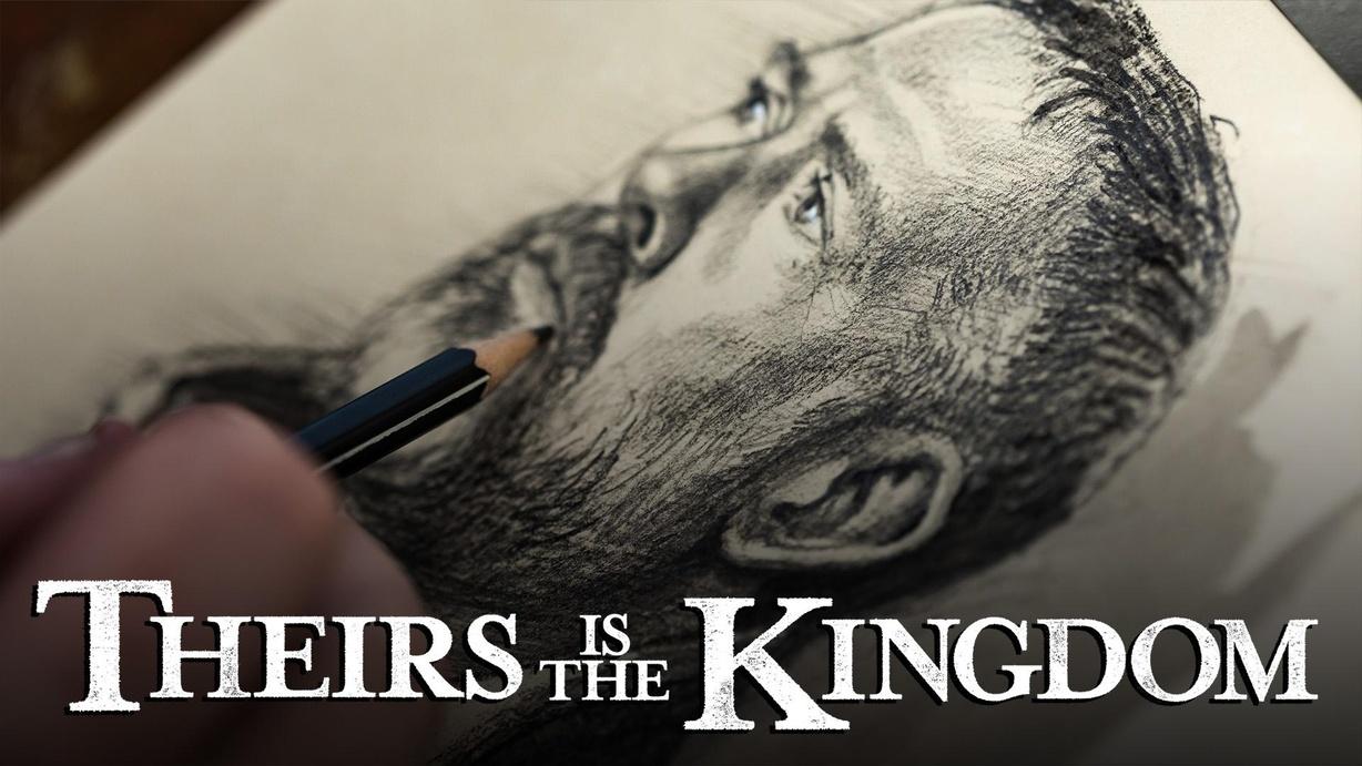 Theirs Is The Kingdom