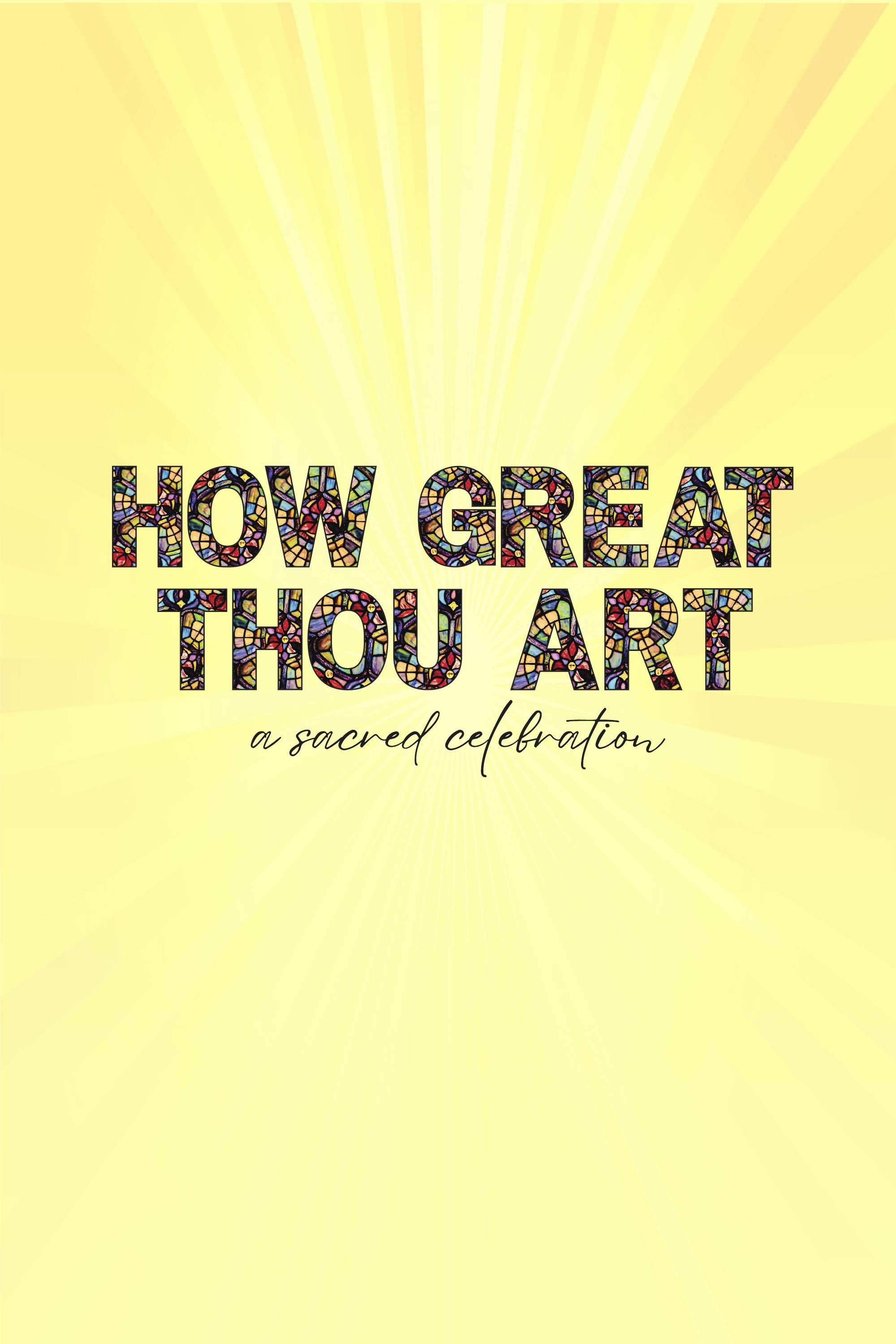 How Great Thou Art, A Sacred Celebration show's poster