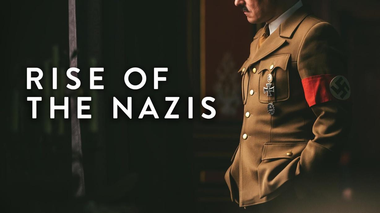 Rise of the Nazis