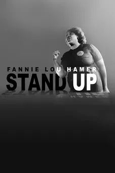 Fannie Lou Hamer: Stand Up