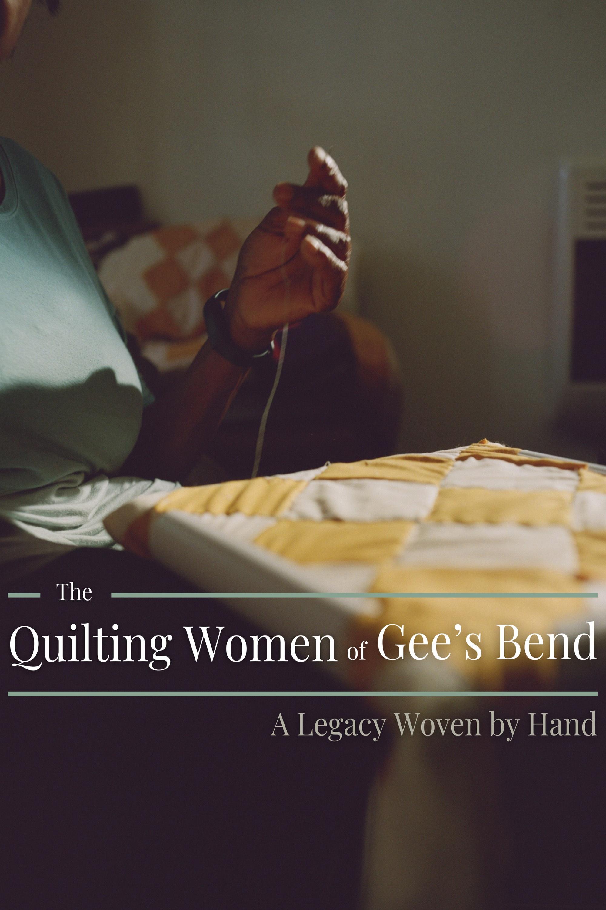 The Quilting Women of Gee's Bend show's poster