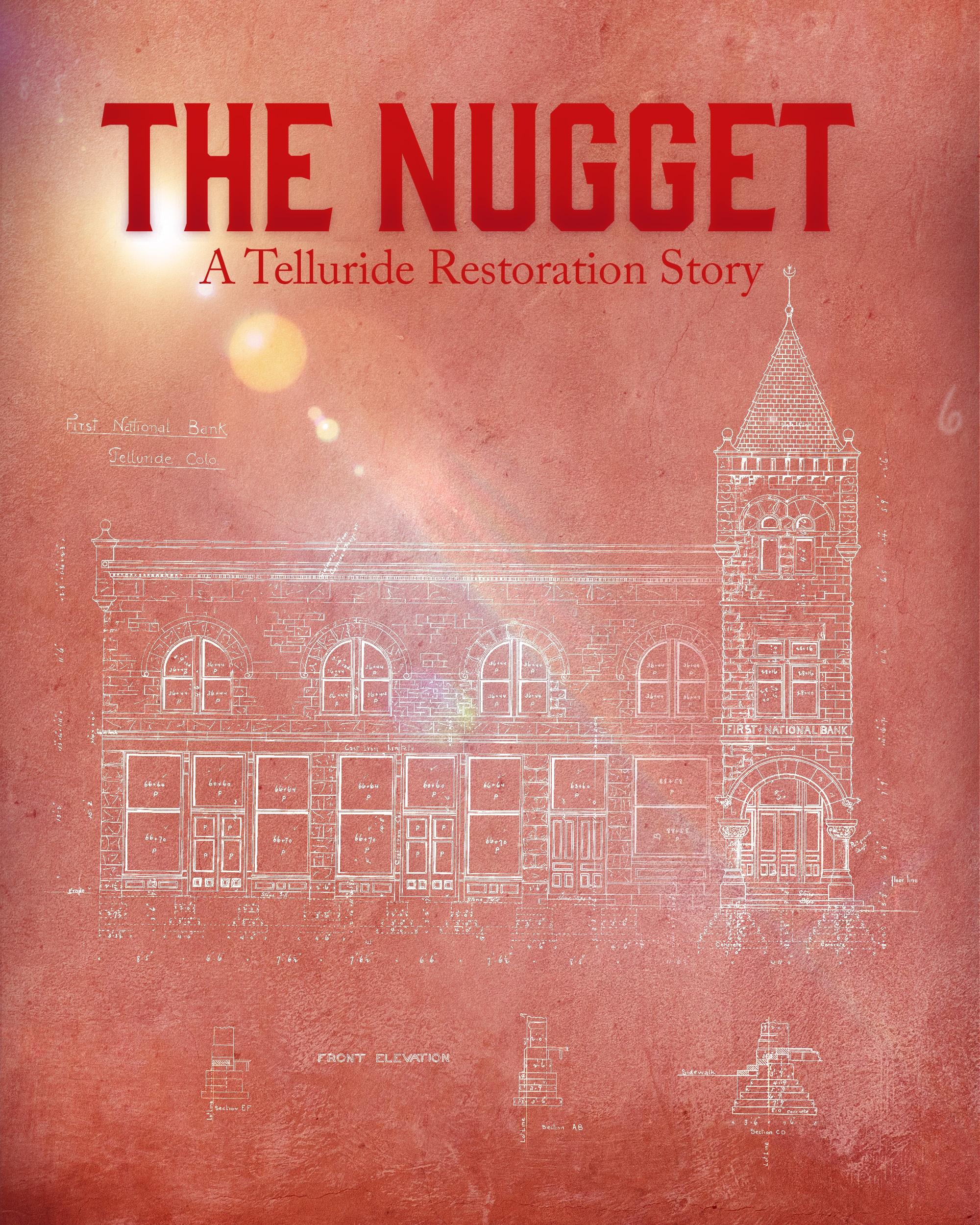 The Nugget: A Telluride Restoration Story show's poster