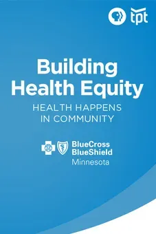 Building Health Equity: Health Happens in Community