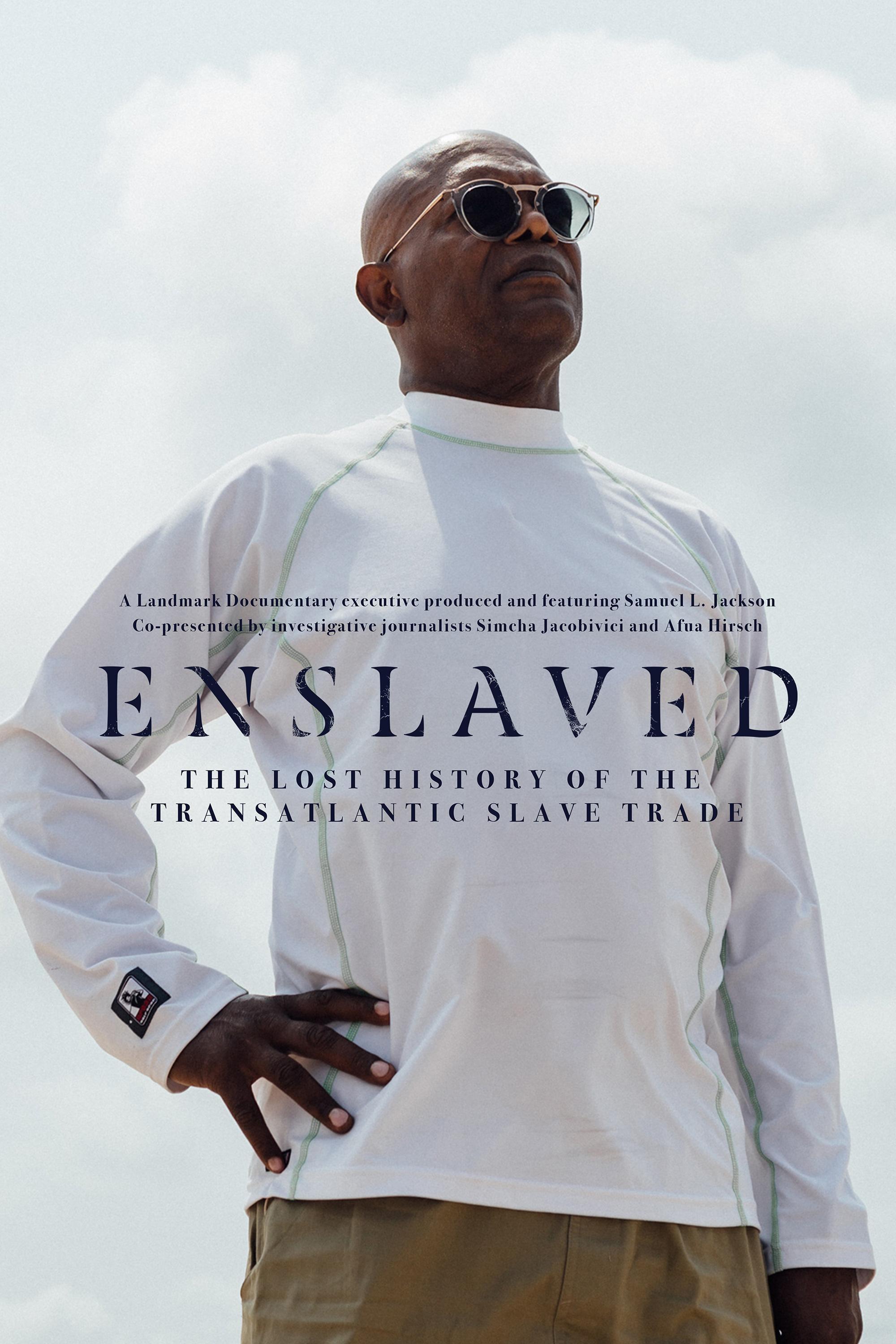 Enslaved: The Lost History of the Transatlantic Slave Trade show's poster