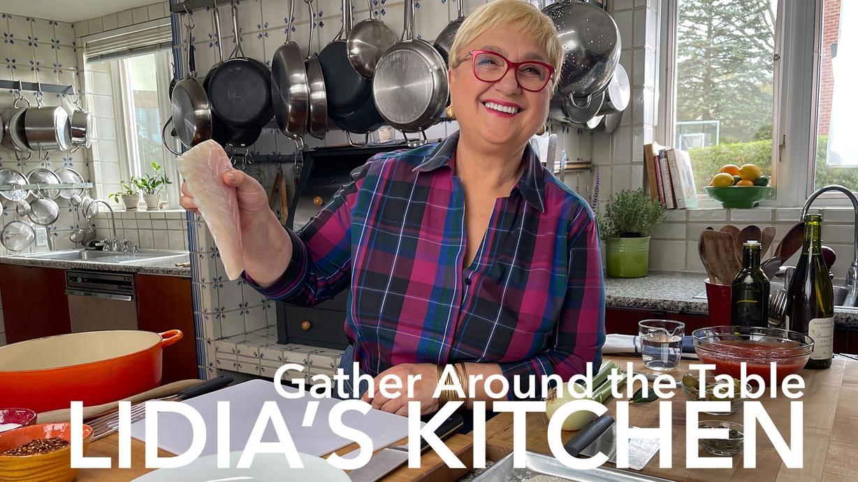 Lidia's Kitchen | Watch On PBS Wisconsin