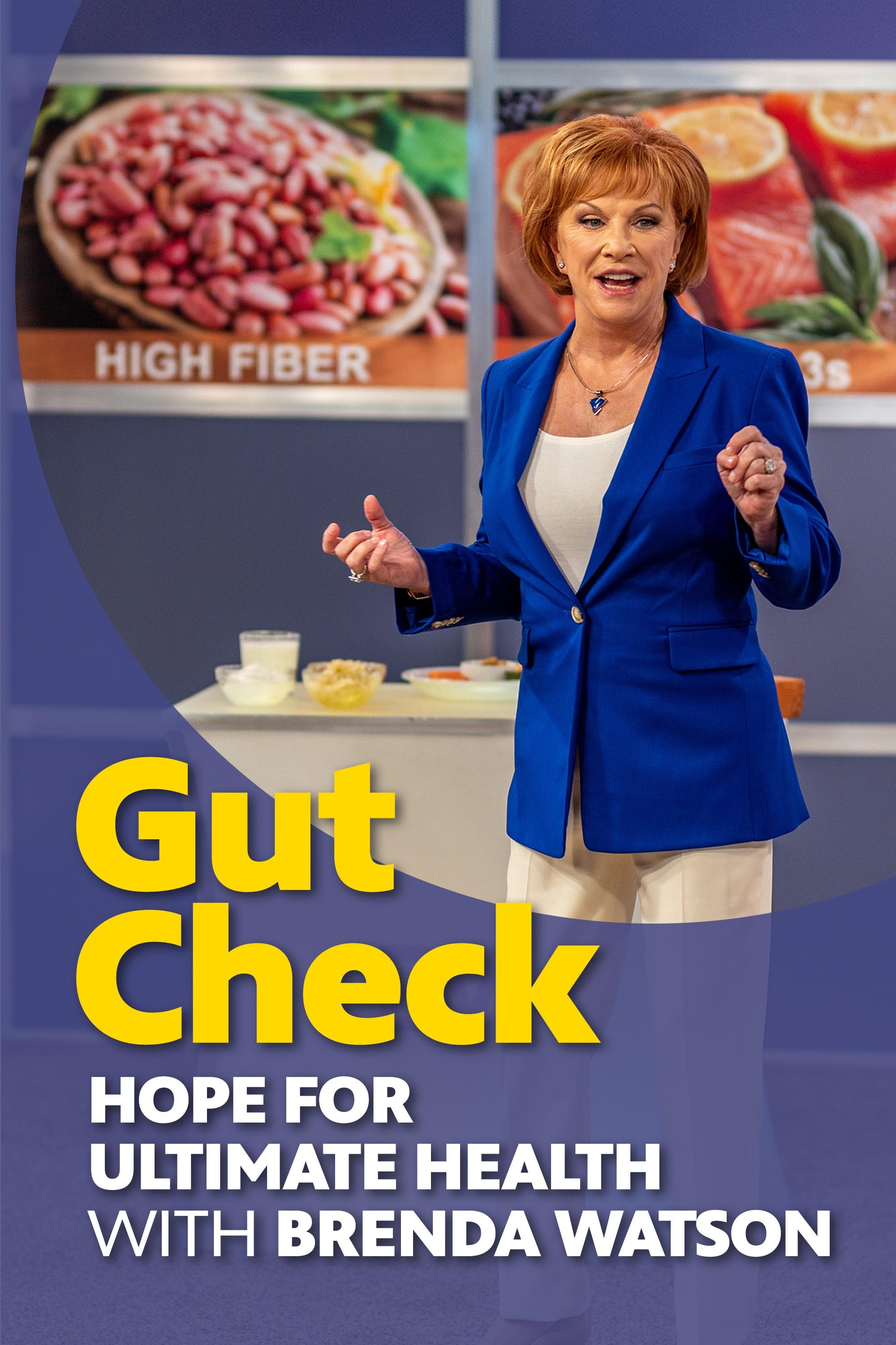 Gut Check: HOPE for Ultimate Health with Brenda Watson show's poster