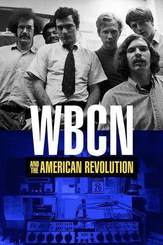 Poster image for WBCN and The American Revolution
