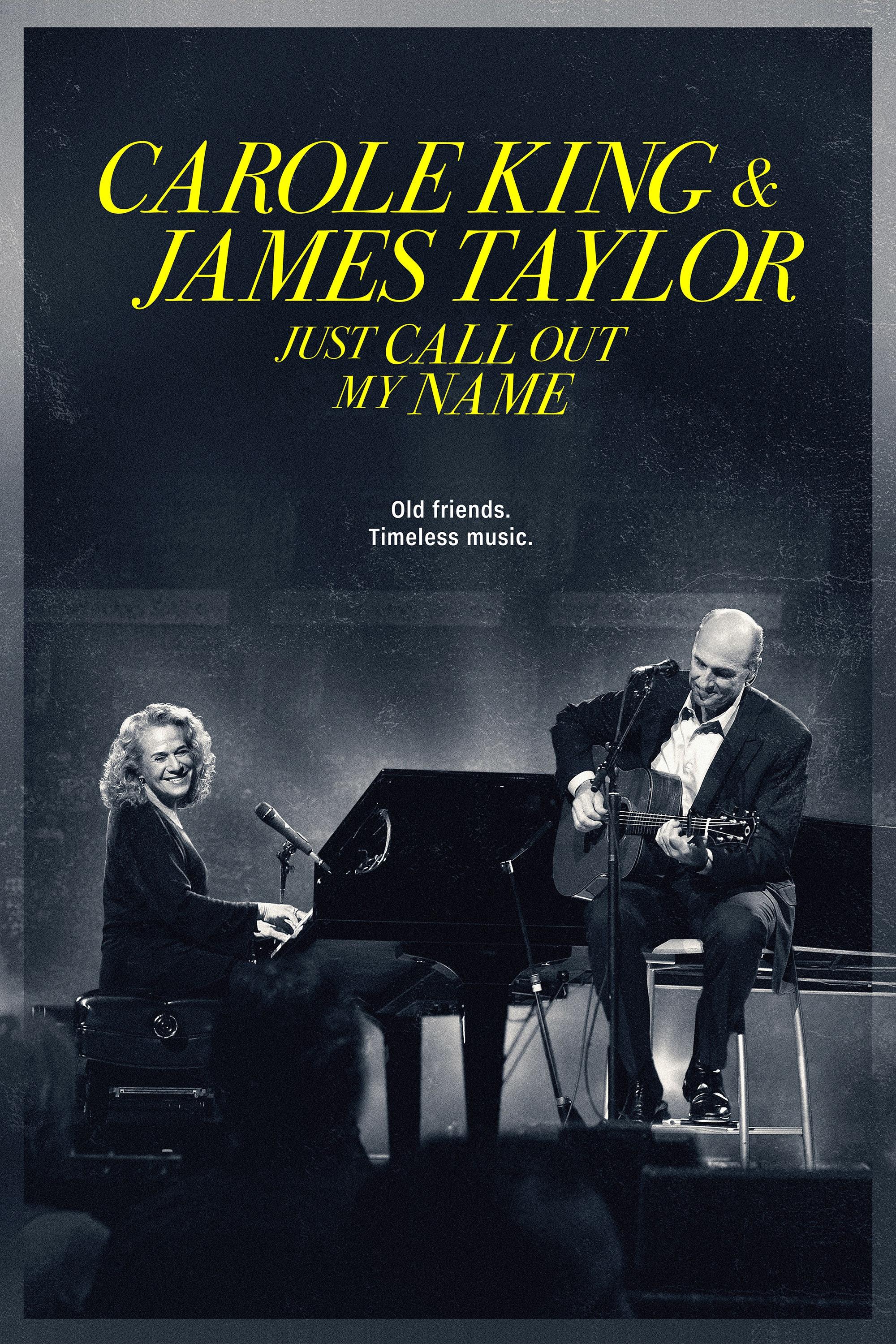 Carole King & James Taylor: Just Call Out My Name show's poster