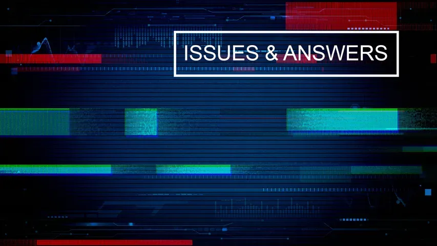 Issues & Answers