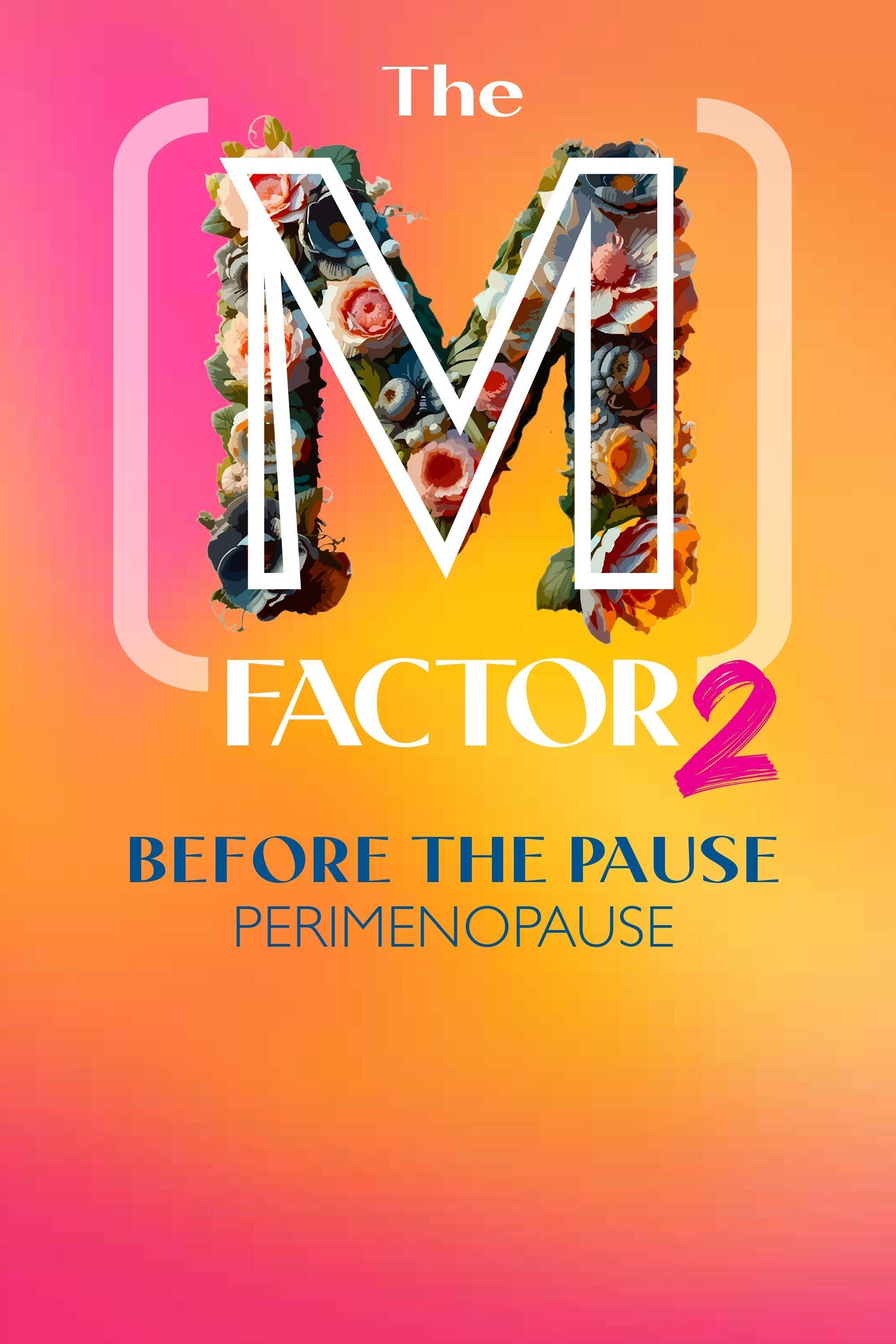 The M Factor 2: Before the Pause show's poster