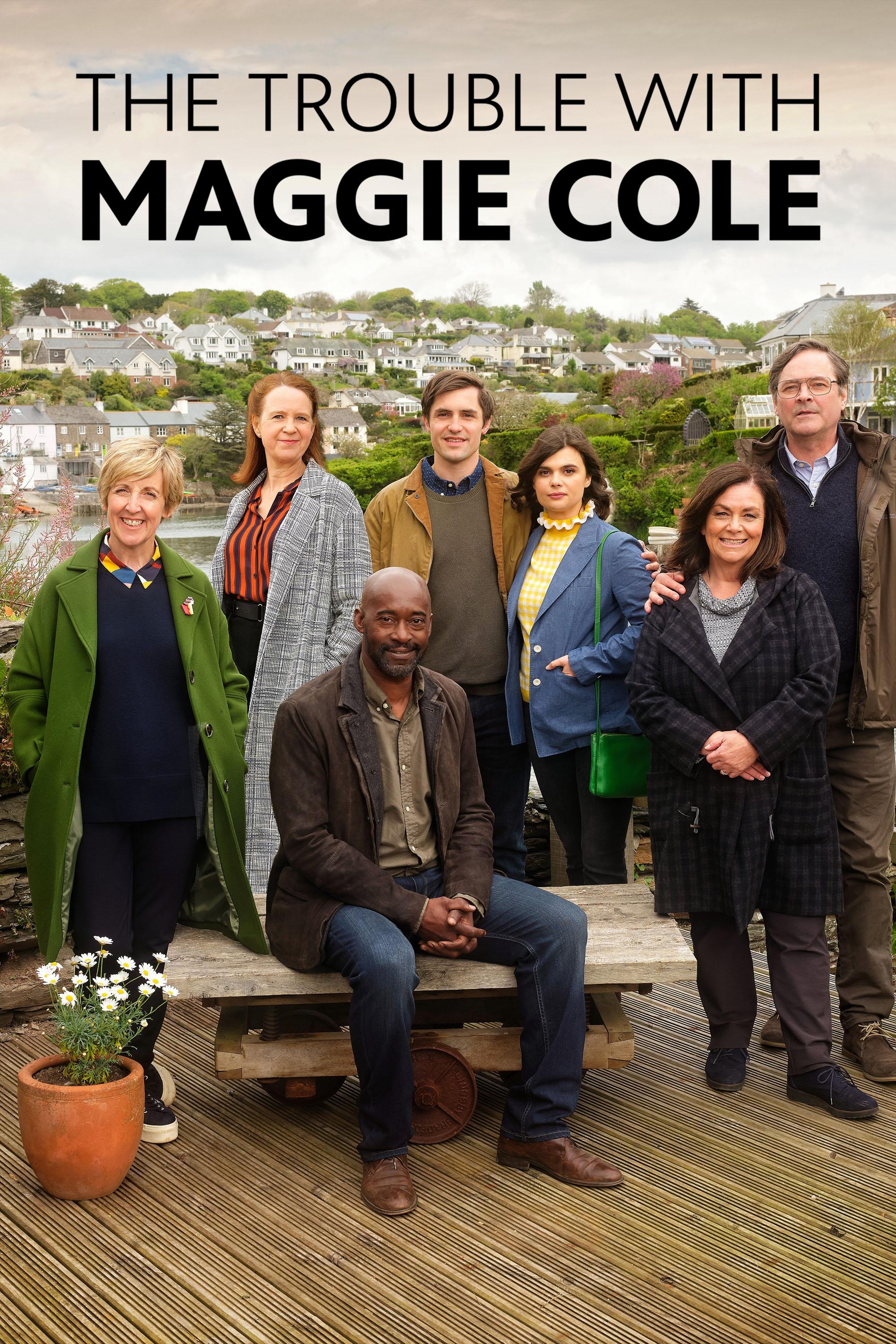 The Trouble With Maggie Cole show's poster