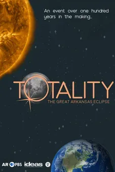 Totality: The Great Arkansas Eclipse